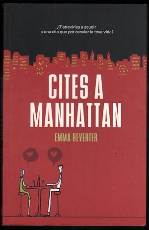 Imagen del vendedor de CITES A MANHATTAN - EMMA REVERTER - EN CATALAN a la venta por UNIO11 IMPORT S.L.