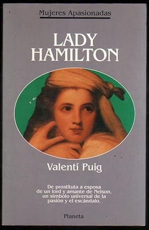 MUJERES APASIONADAS - LADY HAMILTON - VALENTI PUIG - ILUSTRADO