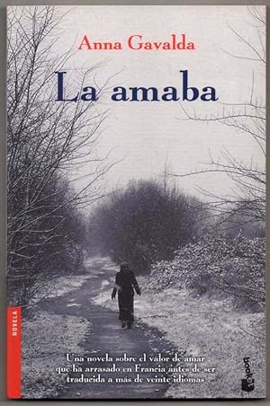 Seller image for LA AMABA - ANNA GAVALDA for sale by UNIO11 IMPORT S.L.
