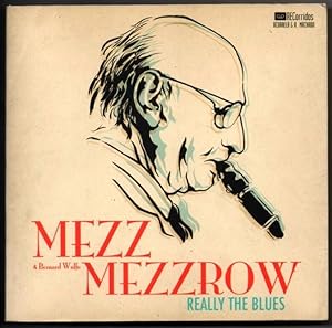 REALLY THE BLUES - MEZZ MEZZROW Y BERNARD WOLFE