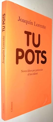 TU POTS - JOAQUIN LORENTE - EN CATALAN