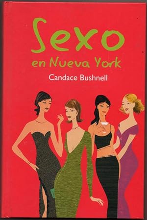 Imagen del vendedor de SEXO EN NUEVA YORK - CANDANCE BUSHNELL a la venta por UNIO11 IMPORT S.L.