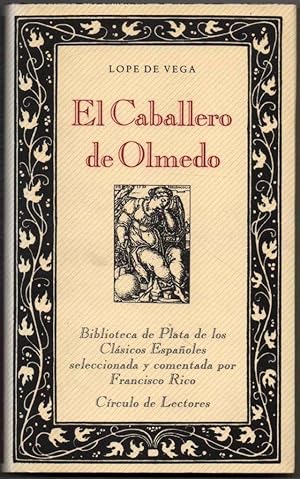 Immagine del venditore per EL CABALLERO DE OLMEDO - LOPE DE VEGA venduto da UNIO11 IMPORT S.L.