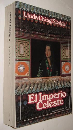 Seller image for EL IMPERIO CELESTE - LINDA CHING SLEDGE for sale by UNIO11 IMPORT S.L.