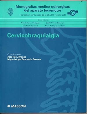 Imagen del vendedor de CERVICOBRAQUIALGIA - JOSE PAZ JIMENEZ Y MIGUEL A. BELMONTE SERRANO - ILUSTRADO a la venta por UNIO11 IMPORT S.L.