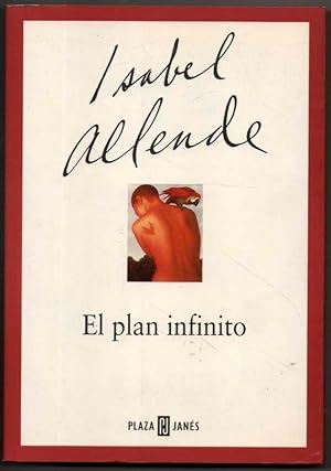 Seller image for EL PLAN INFINITO - ISABEL ALLENDE for sale by UNIO11 IMPORT S.L.