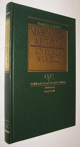 Imagen del vendedor de UN FEBRER A LA PELL - MARGARIDA ARITZETA - EN CATALAN a la venta por UNIO11 IMPORT S.L.