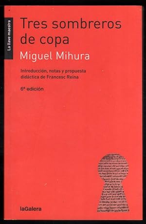 Seller image for TRES SOMBREROS DE COPA - MIGUEL MIHURA for sale by UNIO11 IMPORT S.L.