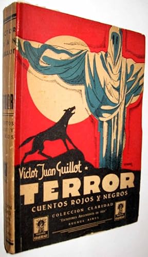 TERROR - CUENTOS ROJOS Y NEGROS - VICTOR JUAN GUILLOT - 1ª EDICION