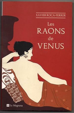 Imagen del vendedor de LES RAONS DE VENUS - XAVIER ROCA-FERRER - EN CATALAN a la venta por UNIO11 IMPORT S.L.