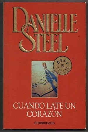 Imagen del vendedor de CUANDO LATE UN CORAZON - DANIELLE STEEL a la venta por UNIO11 IMPORT S.L.