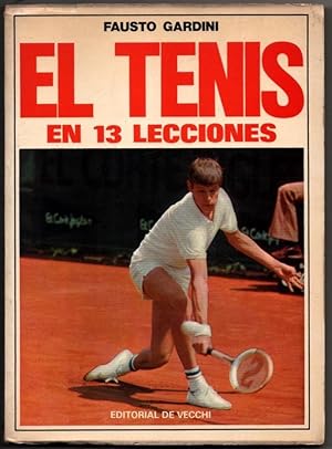 Imagen del vendedor de EL TENIS EN 13 LECCIONES - FAUSTO GARDINI - ILUSTRADO a la venta por UNIO11 IMPORT S.L.