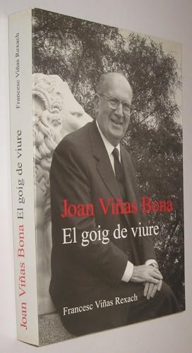 JOAN VIÑAS BONA EL GOIG DE VIURE - FRANCESC VIÑAS REXACH - ILUSTRADO - EN CATALA