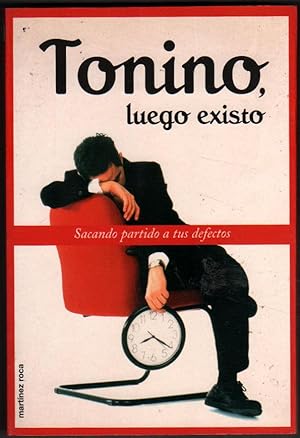 Imagen del vendedor de TONINO, LUEGO EXISTO - TONINO GUITIAN a la venta por UNIO11 IMPORT S.L.