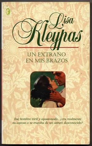 Immagine del venditore per UN EXTRAO EN MIS BRAZOS - LISA KLEYPAS venduto da UNIO11 IMPORT S.L.