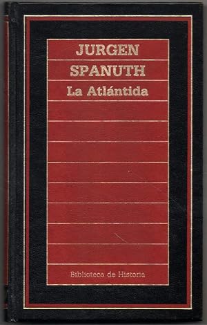 Seller image for LA ATLANTIDA - JURGEN SPANUTH for sale by UNIO11 IMPORT S.L.