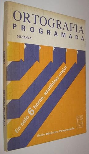 ORTOGRAFIA PROGRAMADA - MESANZA