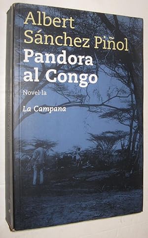 Bild des Verkufers fr PANDORA AL CONGO - ALBERT SANCHEZ PIOL - EN CATALAN zum Verkauf von UNIO11 IMPORT S.L.