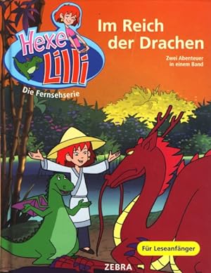 Hexe Lilli ~ Im Reich der Drachen : Zwei Abenteuer in einem Band.