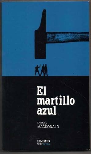 EL MARTILLO AZUL - ROSS MACDONALD