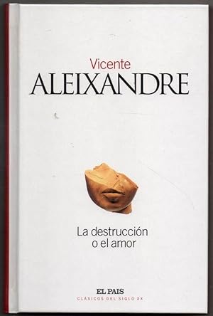 Imagen del vendedor de LA DESTRUCCION O EL AMOR - VICENTE ALEIXANDRE a la venta por UNIO11 IMPORT S.L.