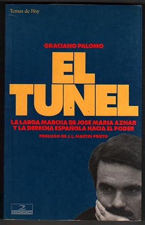 Imagen del vendedor de EL TUNEL - GRACIANO PALOMO a la venta por UNIO11 IMPORT S.L.