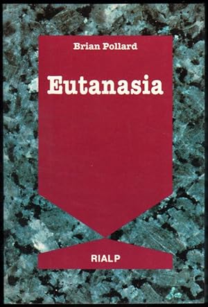 Seller image for EUTANASIA - BRIAN POLLARD for sale by UNIO11 IMPORT S.L.