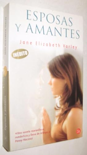 Seller image for ESPOSAS Y AMANTES - JANE ELIZABETH VARLEY for sale by UNIO11 IMPORT S.L.