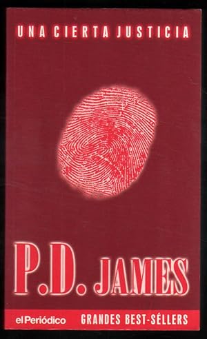 Imagen del vendedor de UNA CIERTA JUSTICIA - P.D.JAMES a la venta por UNIO11 IMPORT S.L.