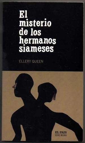 Imagen del vendedor de EL MISTERIO DE LOS HERMANOS SIAMESES - ELLERY QUEEN a la venta por UNIO11 IMPORT S.L.