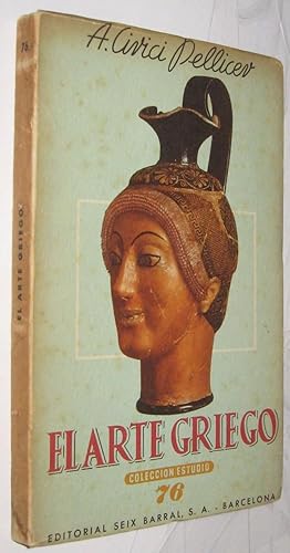 Imagen del vendedor de 1949 EL ARTE GRIEGO - CIRICI PELLICER - ILUSTRADO a la venta por UNIO11 IMPORT S.L.