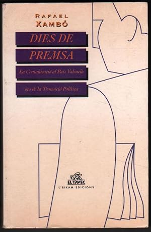 Imagen del vendedor de DIES DE PREMSA - RAFAEL XAMBO - EN CATALAN * a la venta por UNIO11 IMPORT S.L.