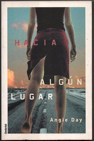 Seller image for HACIA ALGUN LUGAR - ANGIE DAY ** for sale by UNIO11 IMPORT S.L.