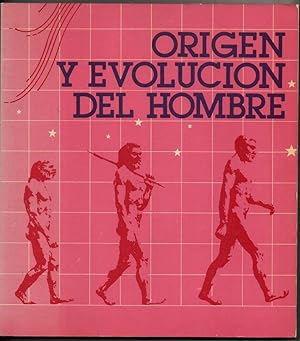 Imagen del vendedor de ORIGEN Y EVOLUCION DEL HOMBRE - EXPOSICION - ILUSTRADO a la venta por UNIO11 IMPORT S.L.