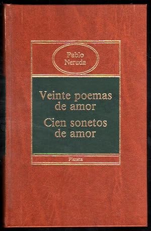 Imagen del vendedor de VEINTE POEMAS DE AMOR - CIEN SONETOS DE AMOR - PABLO NERUDA a la venta por UNIO11 IMPORT S.L.