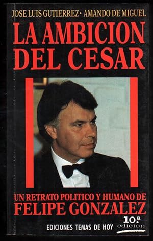 Image du vendeur pour LA AMBICION DEL CESAR - JOSE LUIS GUTIERREZ Y AMANDO DE MIGUEL - FOTOGRAFIAS mis en vente par UNIO11 IMPORT S.L.