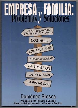 Imagen del vendedor de EMPRESA Y FAMILIA: PROBLEMAS Y SOLUCIONES - DOMENEC BIOSCA a la venta por UNIO11 IMPORT S.L.