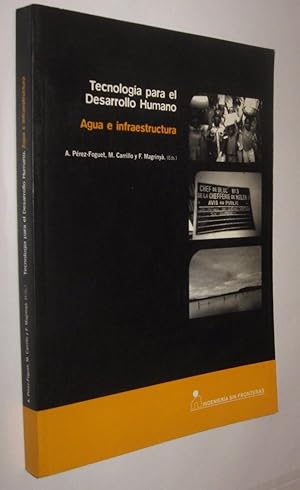 TECNOLOGIA PARA EL DESARROLLO HUMANO - AGUA E INFRAESTRUCTURA - PEREZ-FOGUET