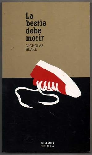 LA BESTIA DEBE MORIR - NICHOLAS BLAKE
