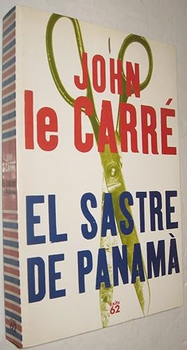 EL SASTRE DE PANAMA - JOHN LE CARRE - EN CATALAN