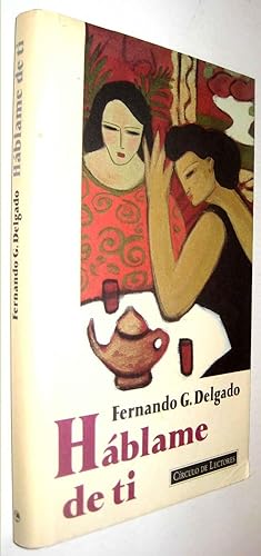 Seller image for HABLAME DE TI - FERNANDO G. DELGADO for sale by UNIO11 IMPORT S.L.