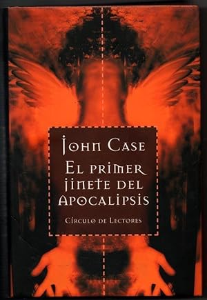 EL PRIMER JINETE DEL APOCALIPSIS - JOHN CASE