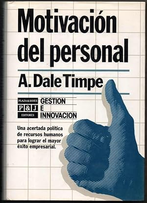 Imagen del vendedor de MOTIVACION DEL PERSONAL - A. DALE TIMPE a la venta por UNIO11 IMPORT S.L.