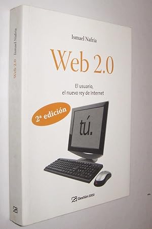 WEB 2.0 EL USSUARIO EL NUEVO REY DE INTERNET - ISMAEL NAFRIA