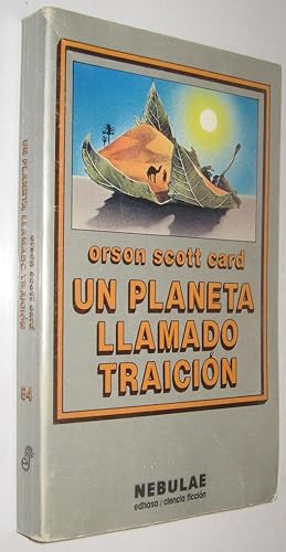 UN PLANETA LLAMADO TRAICION - ORSON SCOTT CARD