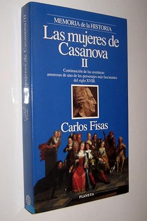 LAS MUJERES DE CASANOVA II - CARLOS FISAS - ILUSTRADO