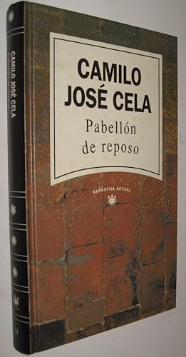 Imagen del vendedor de PABELLON DE REPOSO - CAMILO JOSE CELA a la venta por UNIO11 IMPORT S.L.