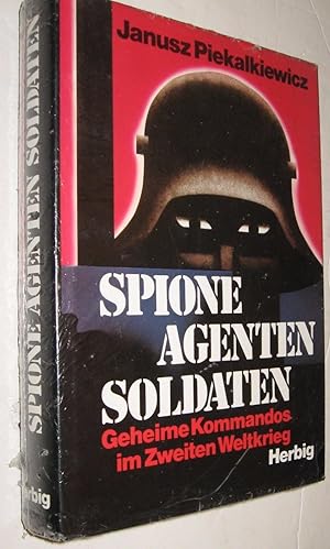 Imagen del vendedor de SPIONE AGENTEN SOLDATEN - JANUSZ PIEKALKIEWICZ - ILUSTRADO - EN ALEMAN a la venta por UNIO11 IMPORT S.L.