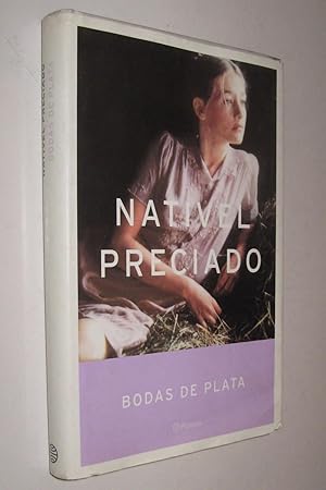 Imagen del vendedor de BODAS DE PLATA - NATIVEL PRECIADO a la venta por UNIO11 IMPORT S.L.