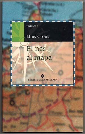 EL NAS AL MAPA - LLUIS CROUS - EN CATALAN